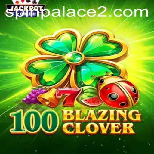 Unveiling the Intrigue of 100BlazingClover: A Comprehensive Guide