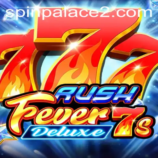 Exploring the Excitement of RushFever7sDeluxe: A Thrilling Gaming Experience